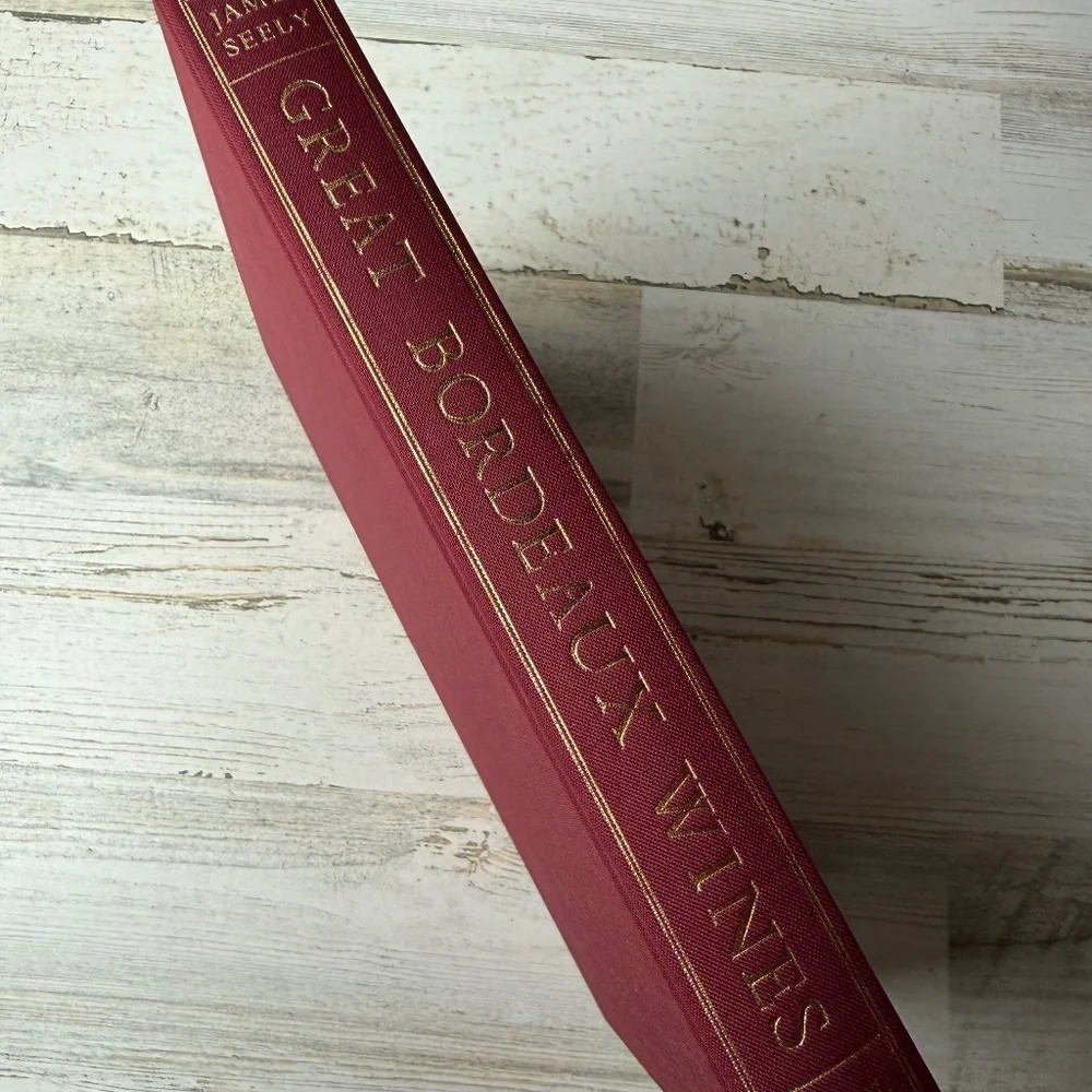 Vintage 'Great Bordeaux Wines' Book by James Seely (1986) Coffee Table Book